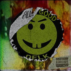 All Good (Explicit)