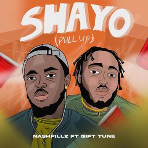 Shayo (feat. Gift Tune) (Explicit)