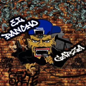 El Pancho Garza (Explicit)