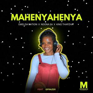 MAHENYAHENYA