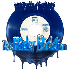 Ice RIder Riddim