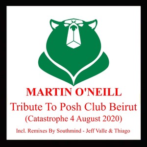 Tribute to Posh Club Beirut (Catastrophe 4 August 2020)