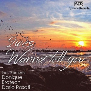 Wanna Tell You (Radio Edit)