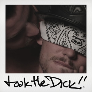 Took The Dick (Explicit)