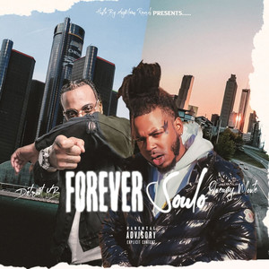 Forever Soulo (Explicit)