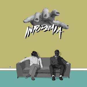 Infodemia(feat. Kalashni Kiov & Alome)