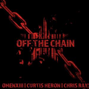 Off the Chain (Explicit)