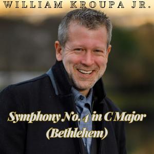 Symphony No. 4 in C Major - Bethlehem