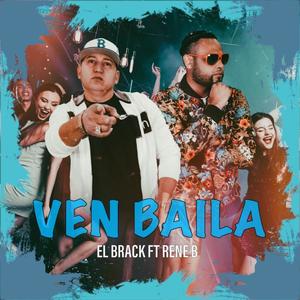 Ven Baila (feat. Rene B Rap-Tiliano)