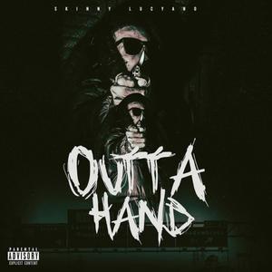 Out Of Hand (Explicit)