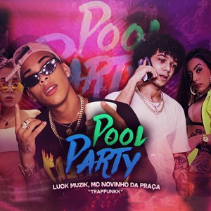 Pool Party Respeita o Pai (Explicit)