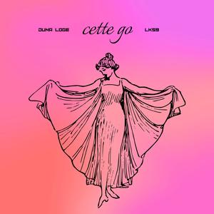 Cette Go (feat. Lk59) (Explicit)