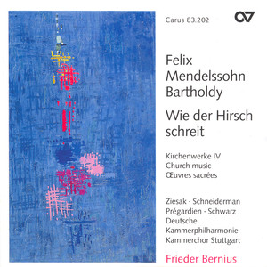 Mendelssohn, Felix: Church Music, Vol. 4 - Psalm 114 / Psalm 42 / Lauda Sion