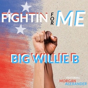 Fightin For Me (feat. Morgan Alexander)