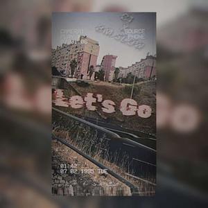 Let`s Go (feat. C1 & BM Slow)