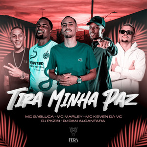 Tira Minha Paz (Explicit)