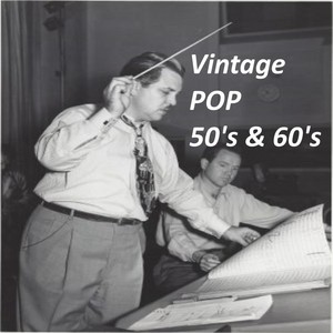 Vintage Pop 50s & 60s