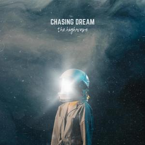 Chasing Dream (Explicit)