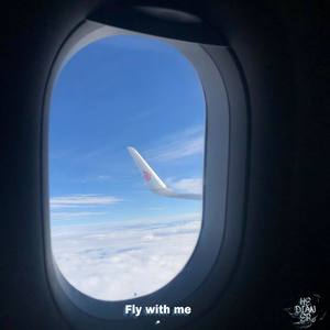 Fly with me