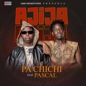 AJIJA (feat. Pa Chi Chi & Pascal AbukNaNjaku)