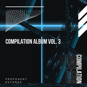 Proponent Records Compilation Album, Vol.3