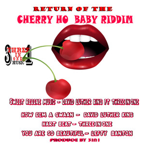 Return Of The Cherry Ho Babby Riddim