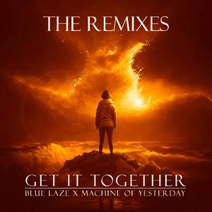 Get It Together (Remixes) [Explicit]