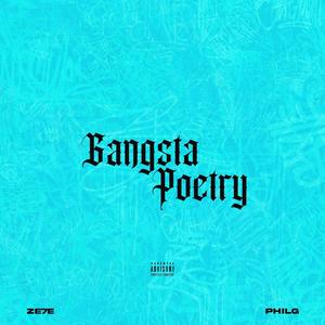 GANGSTA POETRY (Explicit)