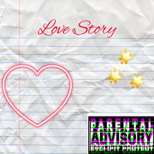 Love Story (Explicit)