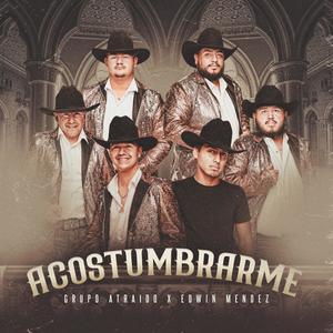 Acostumbrarme (feat. Edwin Mendez)