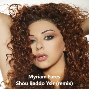 Shou Baddo Ysir (Remix)