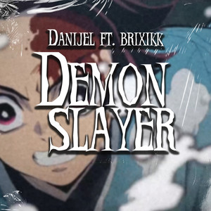Demon slayer (Explicit)