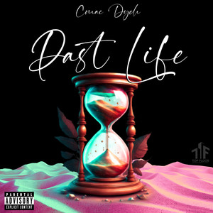 Past Life (Explicit)