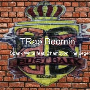 Trap Boomin (Explicit)