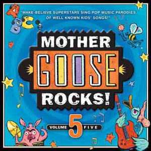 Mother Goose Rocks! Volume 5