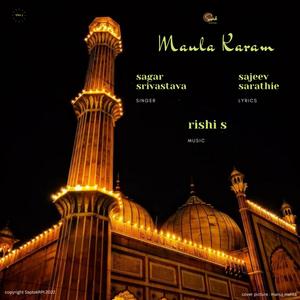 Maula Karam (feat. Sagar S & Sajeev Sarathie)