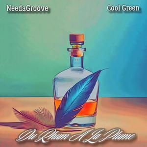Du Rhum A La Plume (feat. Cool Green) (Explicit)