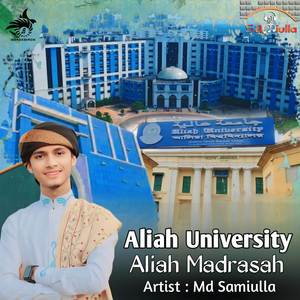 Aliah University (Alaih Madrasah) [Explicit]