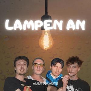 Lampen an (feat. YenNing, Suerte, Davush & Dizzle)