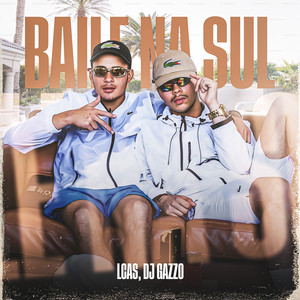 DJ Gazzo OFICIAL - Baile Na Sul (Explicit)
