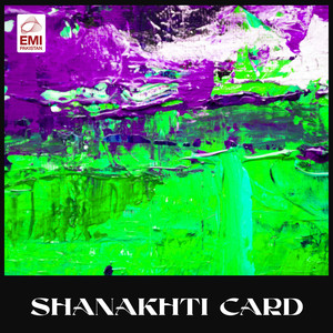 Shanakhti Card (Original Motion Picture Soundtrack)