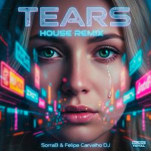 Tears (House Remix)