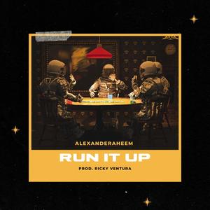 Run It Up (Explicit)