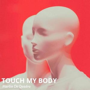 Touch My Body