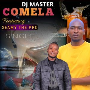 Comela (feat. DJ MASTER)