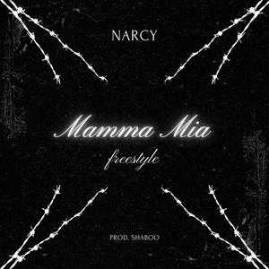 MAMMA MIA FREESTYLE (Explicit)