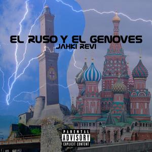 El Ruso y el Genovés (Explicit)