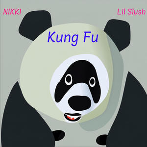 Kung Fu (feat. Lil Slush) [Demo Version]