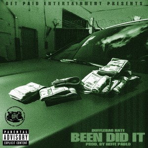 Been Did It (Explicit)