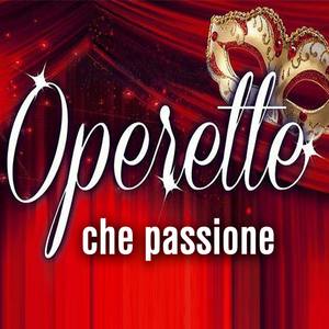 Operette - Che passione